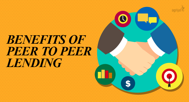 Benefits of Peer to Peer Lending